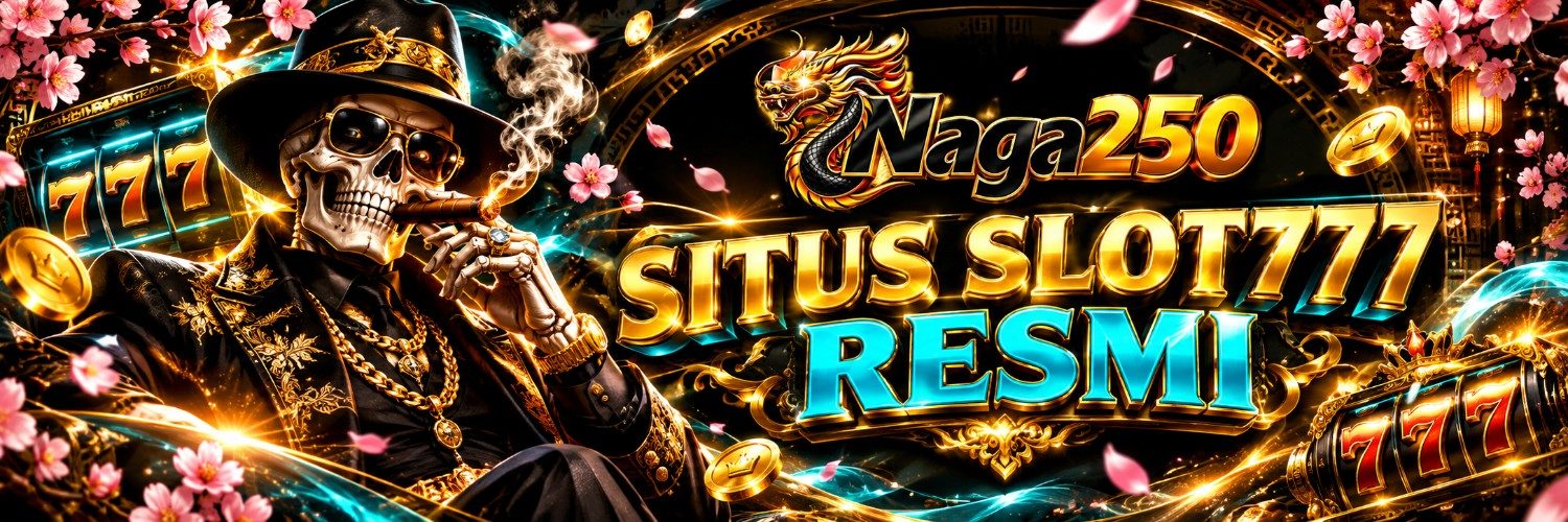NAGA250 : Tempat Teduh Situs Slot777 Telah Di-Akui Rekomendasi Terkini